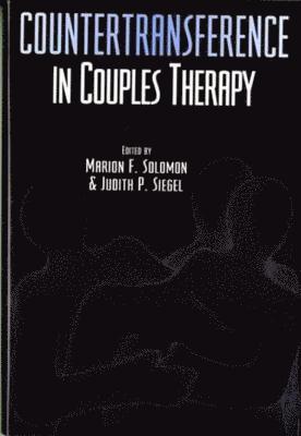 Judith Siegel, Marion F. Solomon, Marion F. (University of California-Los Angeles) Solomon - Countertransference in Couples Therapy, Inbunden