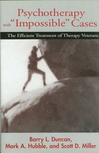 bokomslag Psychotherapy with "Impossible" Cases