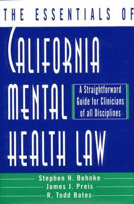 The Essentials of California Mental Health Law 1