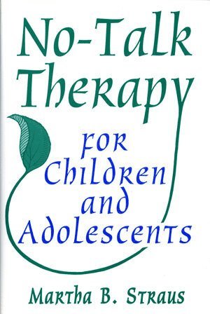 No-Talk Therapy for Children and Adolescents 1