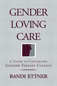 bokomslag Gender Loving Care