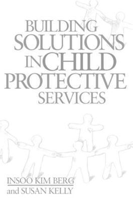 bokomslag Building Solutions in Child Protective Services