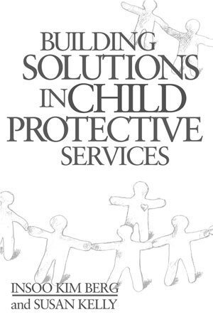 bokomslag Building Solutions in Child Protective Services