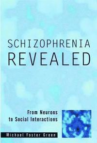 bokomslag Schizophrenia Revealed