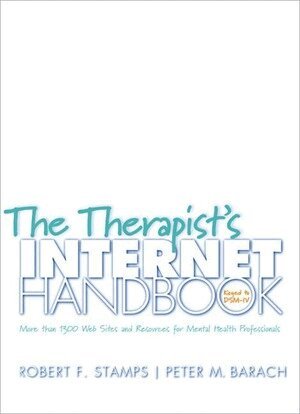 Peter M. Barach, Robert F. Stamps - Therapist's Internet Handbook, Häftad