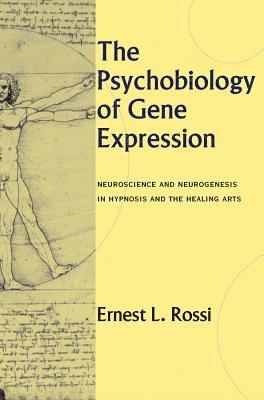 The Psychobiology of Gene Expression 1