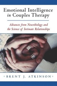 bokomslag Emotional Intelligence in Couples Therapy