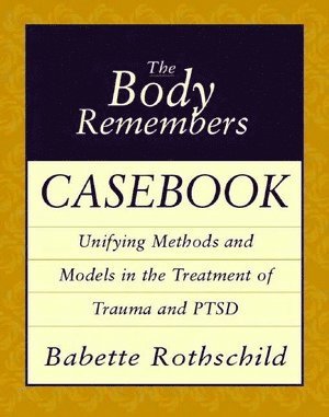 The Body Remembers Casebook 1