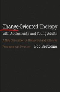 bokomslag Change-Oriented Therapy with Adolescents and Young Adults