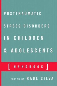 bokomslag Posttraumatic Stress Disorder in Children and Adolescents