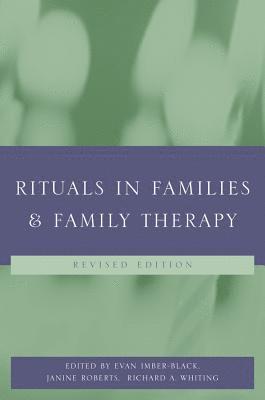 Rituals in Families and Family Therapy 1