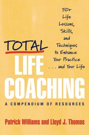 Lloyd J. Thomas, Patrick Williams - Total Life Coaching, Inbunden
