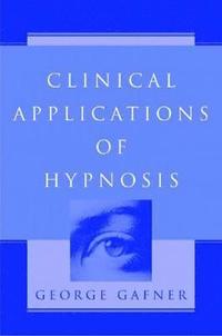 bokomslag Clinical Applications of Hypnosis
