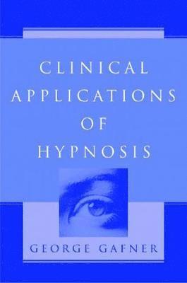 Clinical Applications of Hypnosis 1