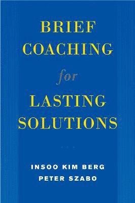Brief Coaching for Lasting Solutions 1