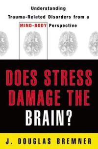 bokomslag Does Stress Damage the Brain?