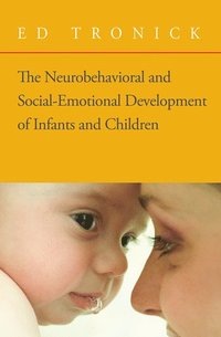 bokomslag Neurobehavioral and Social-Emotional Development of Infants and Children
