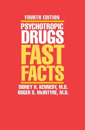 Sidney H. Kennedy, Jerrold S. Maxmen, Roger S. McIntyre - Psychotropic Drugs, Häftad