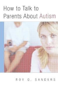 bokomslag How to Talk to Parents About Autism