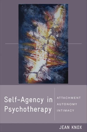 Jean Knox - Self-Agency in Psychotherapy, Inbunden