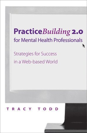 bokomslag Practice Building 2.0 for Mental Health Professionals