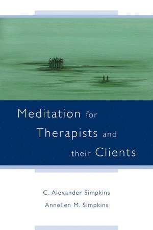 bokomslag Meditation for Therapists and their Clients