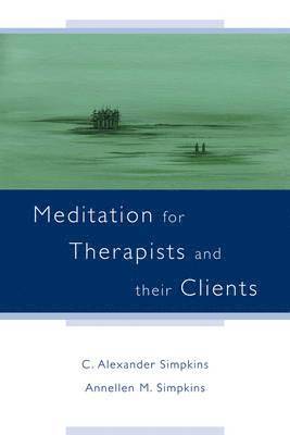 Meditation for Therapists and their Clients 1