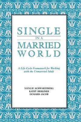 bokomslag Single in a Married World