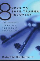 bokomslag 8 Keys to Safe Trauma Recovery