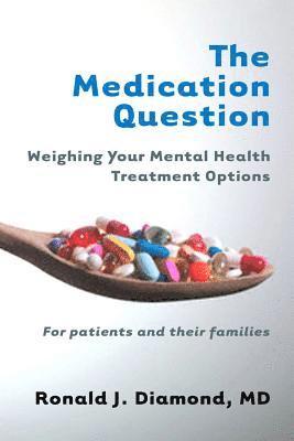 bokomslag The Medication Question