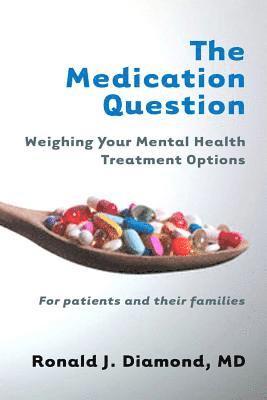 Ronald J. Diamond, Ronald J. (University of Wisconsin-Madison) Diamond - Medication Question, Häftad
