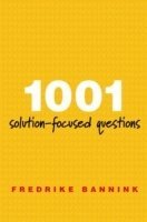 Fredrike Bannink - 1001 Solution-Focused Questions, Häftad