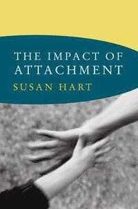 bokomslag The Impact of Attachment