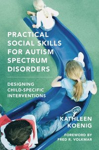bokomslag Practical Social Skills for Autism Spectrum Disorders