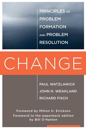 Paul Watzlawick, John H. Weakland, Richard Fisch - Change, Häftad