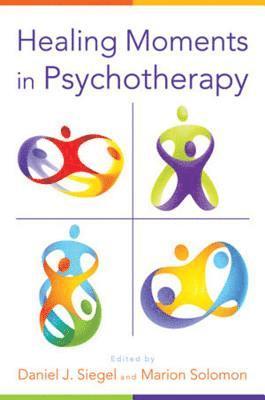 bokomslag Healing Moments in Psychotherapy