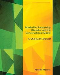 bokomslag Borderline Personality Disorder and the Conversational Model