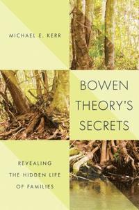 bokomslag Bowen Theory's Secrets