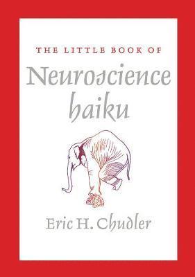 The Little Book of Neuroscience Haiku 1