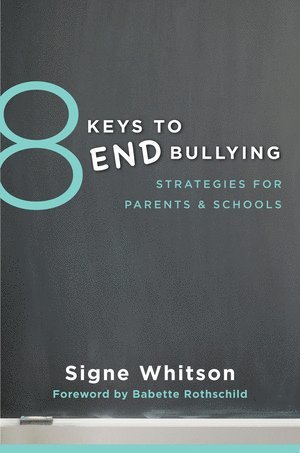 bokomslag 8 Keys to End Bullying