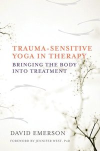 bokomslag Trauma-Sensitive Yoga in Therapy