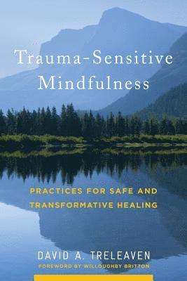 Trauma-Sensitive Mindfulness 1