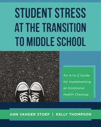 bokomslag Student Stress at the Transition to Middle School