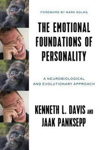 bokomslag The Emotional Foundations of Personality