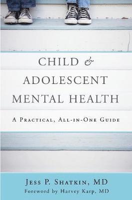 Jess P. Shatkin - Shatkin, J: Child & Adolescent Mental Health, Häftad