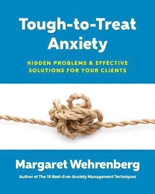 Tough-to-Treat Anxiety 1