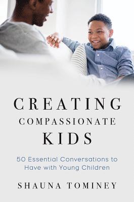 Creating Compassionate Kids 1