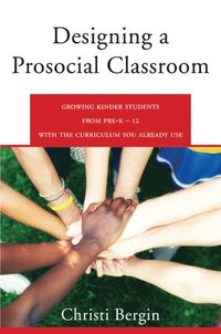 bokomslag Designing a Prosocial Classroom