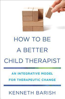 How to Be a Better Child Therapist