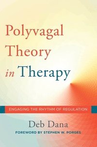 bokomslag The Polyvagal Theory in Therapy